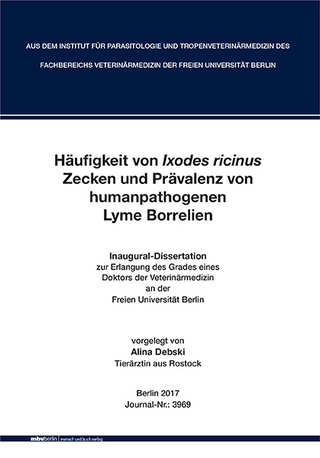 Häufigkeit von Ixodes ricinus Zecken und Prävalenz von humanpathogenen Lyme Borrelien