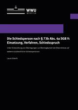 Die Schiedsperson nach &sect; 73b Abs. 4a SGB V: Einsetzung, Verfahren, Schiedsspruch - Laura Eckerth