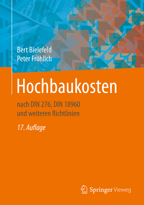 Hochbaukosten - Bert Bielefeld, Peter Fr&ouml;hlich