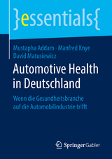 Automotive Health in Deutschland - Mustapha Addam, Manfred Knye, David Matusiewicz