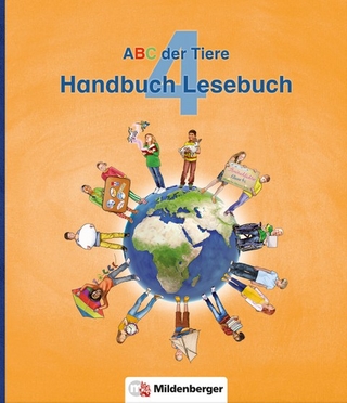 ABC der Tiere 4 – Handbuch Lesebuch · Neubearbeitung