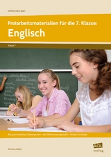 Freiarbeitsmaterialien für die 7. Klasse: Englisch - Corinne Keller