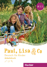 Paul, Lisa & Co A1.1 - Monika Bovermann, Manuela Georgiakaki, Renate Zsch&auml;rlich