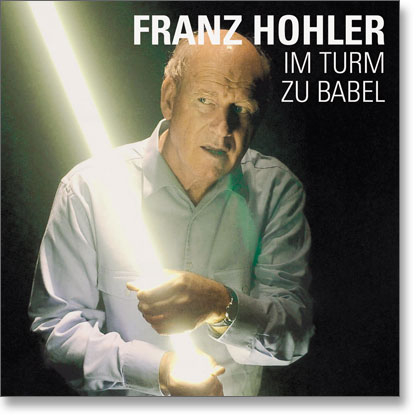 Im Turm zu Babel - Franz Hohler