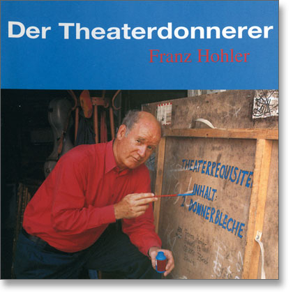 Der Theaterdonnerer - Franz Hohler