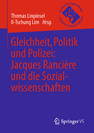 Gleichheit, Politik und Polizei: Jacques Rancière und die Sozialwissenschaften