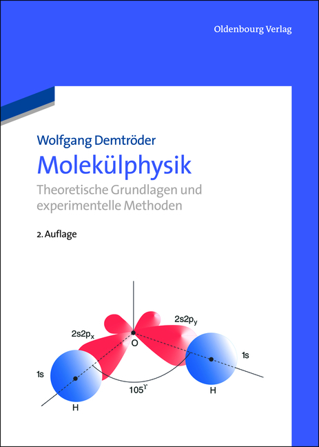 Molek&uuml;lphysik - Wolfgang Demtr&ouml;der