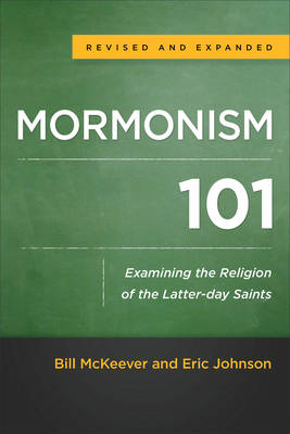 Mormonism 101 -  Eric Johnson,  Bill McKeever