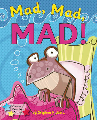 Mad, Mad, MAD! -  Stephen Rickard