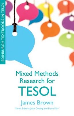 Mixed Methods Research for TESOL -  James Brown