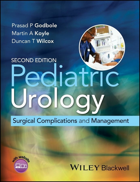 Pediatric Urology - Prasad P. Godbole, Martin A. Koyle, Duncan T. Wilcox