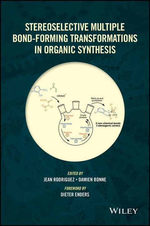 Stereoselective Multiple Bond-Forming Transformations in Organic Synthesis - 