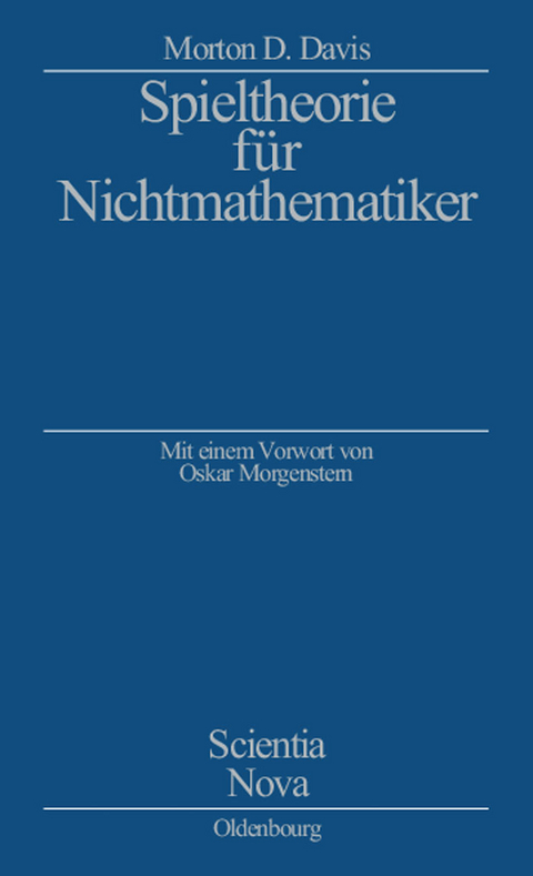Spieltheorie f&uuml;r Nichtmathematiker - Morton D. Davis