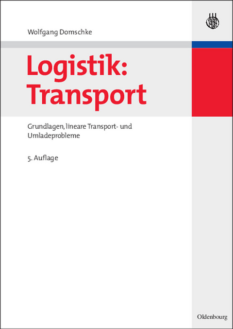 Logistik: Transport - Wolfgang Domschke