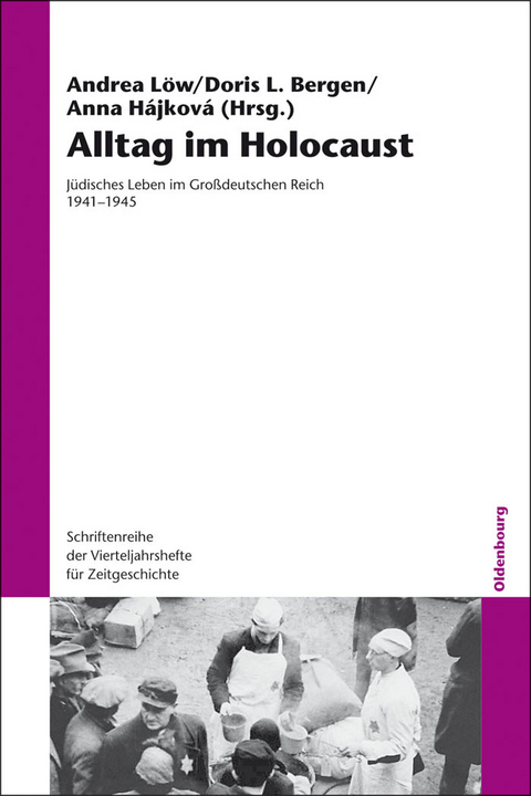 Alltag im Holocaust - 
