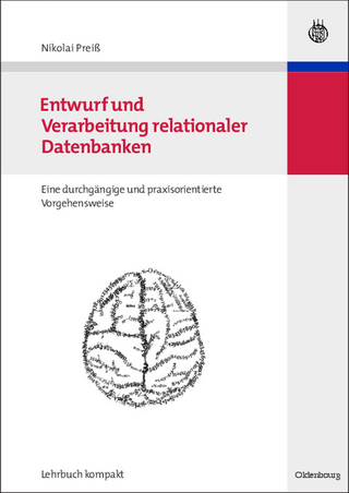 Entwurf und Verarbeitung relationaler Datenbanken
