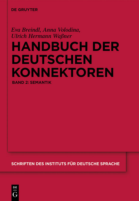 Handbuch der deutschen Konnektoren 2 -  Eva Breindl,  Anna Volodina,  Ulrich Hermann Wa&szlig;ner