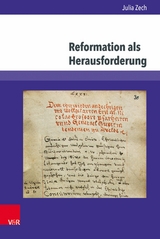 Reformation als Herausforderung -  Julia Zech