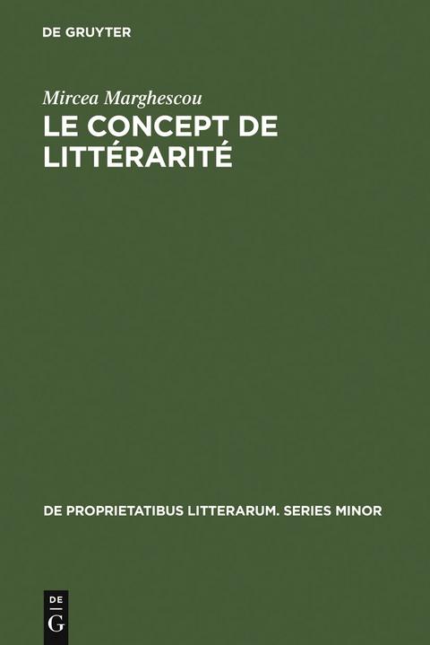 Le concept de litt&eacute;rarit&eacute; - Mircea Marghescou