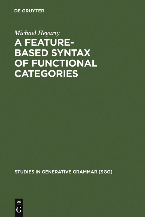 A Feature-Based Syntax of Functional Categories - Michael Hegarty