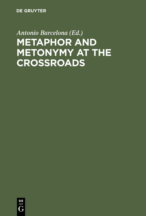 Metaphor and Metonymy at the Crossroads - 