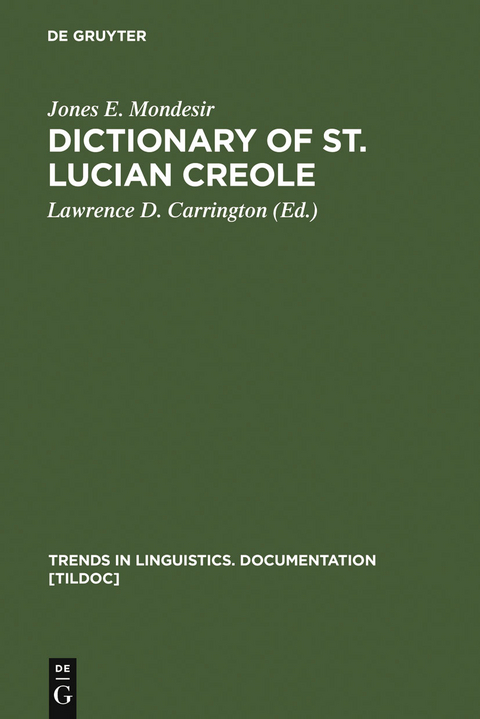 Dictionary of St. Lucian Creole - Jones E. Mondesir