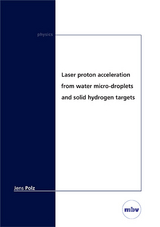 Laser proton acceleration from water micro-droplets and solid hydrogen targets - Jens Polz