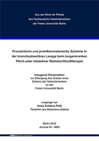 Procalcitonin und proinflammatorische Zytokine in der bronchoalveolären Lavage beim lungenkranken Pferd unter inhalativer Glukokortikoidtherapie