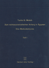 Zum rechtssystematischen Anfang in &Auml;gypten - Tycho Q. Mrsich