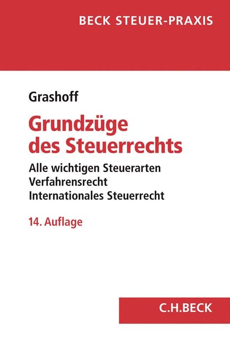 Grundz&uuml;ge des Steuerrechts - Dietrich Grashoff