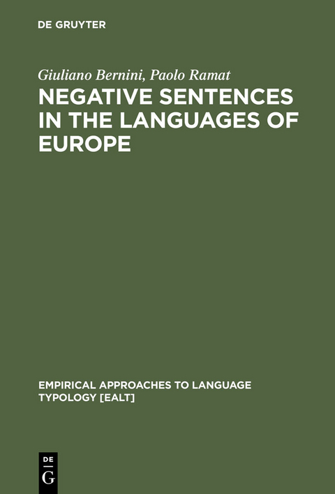 Negative Sentences in the Languages of Europe - Giuliano Bernini, Paolo Ramat