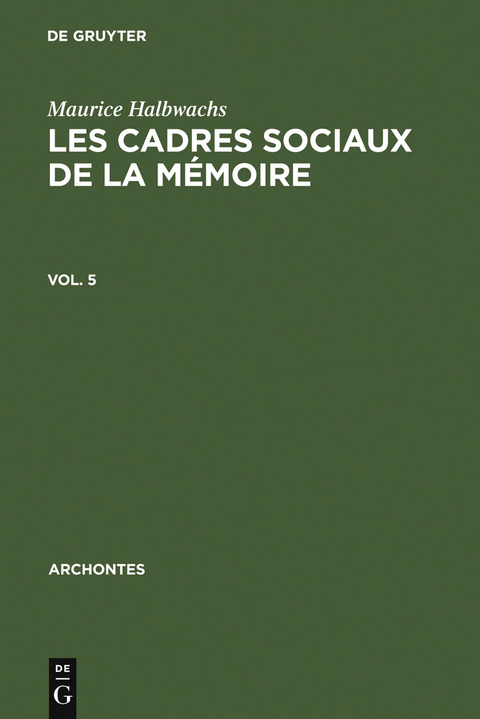 Les cadres sociaux de la m&eacute;moire - Maurice Halbwachs
