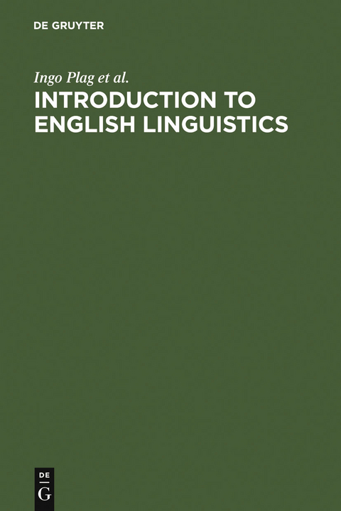 Introduction to English Linguistics - Ingo Plag, Maria Braun, Sabine Lappe, Mareile Schramm