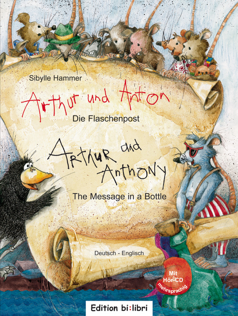 Arthur und Anton: Die Flaschenpost (Deutsch-Englisch) - Sibylle Hammer
