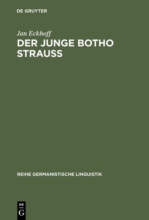 Der junge Botho Strau&szlig; - Jan Eckhoff