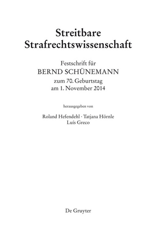 Festschrift für Bernd Schünemann zum 70. Geburtstag am 1. November 2014