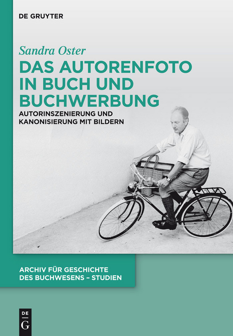 Das Autorenfoto in Buch und Buchwerbung -  Sandra Oster