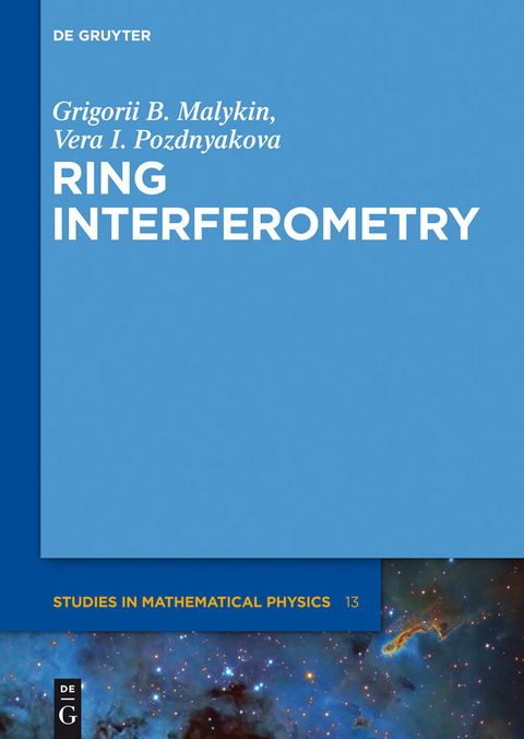 Ring Interferometry -  Grigorii  B. Malykin,  Vera I. Pozdnyakova