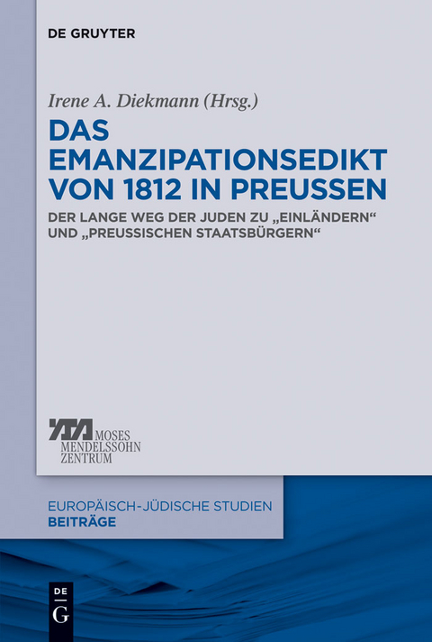 Das Emanzipationsedikt von 1812 in Preu&szlig;en - 