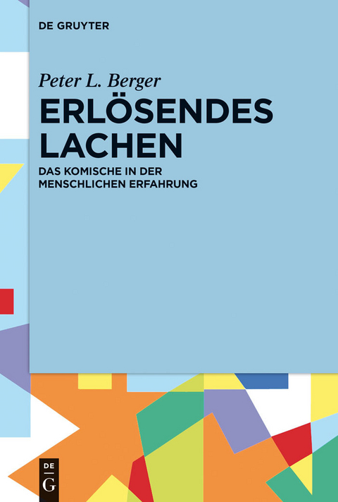 Erl&ouml;sendes Lachen -  Peter L. Berger