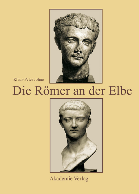 Die R&ouml;mer an der Elbe - Klaus-Peter Johne