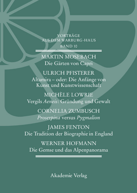 Vortr&auml;ge aus dem Warburg-Haus. Band 10 - 
