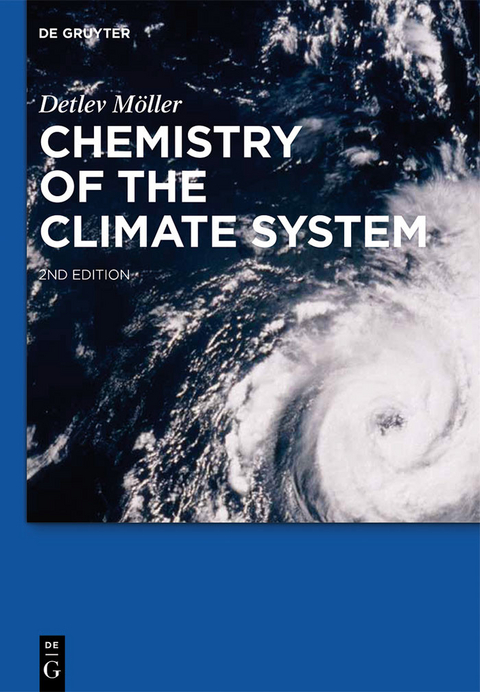 Chemistry of the Climate System -  Detlev M&ouml;ller