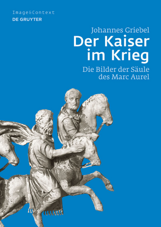Der Kaiser im Krieg