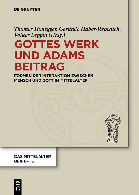 Gottes Werk und Adams Beitrag - 