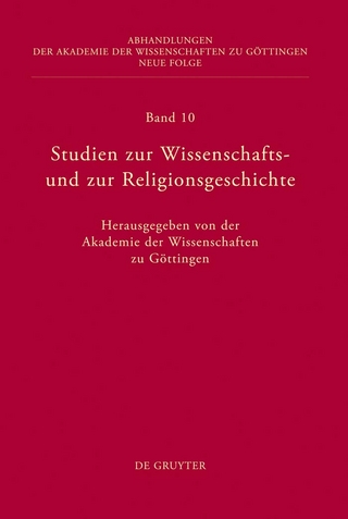 Studien zur Wissenschafts- und zur Religionsgeschichte