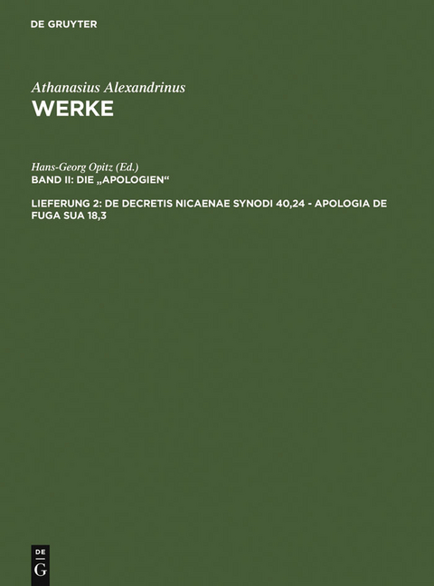 De decretis Nicaenae synodi 40,24 - Apologia de fuga sua 18,3 -  Athanasius Alexandrinus