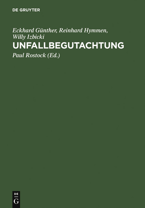 Unfallbegutachtung - Eckhard G&uuml;nther, Reinhard Hymmen, Willy Izbicki