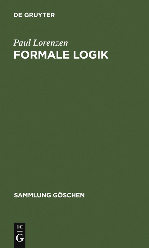 Formale Logik - Paul Lorenzen