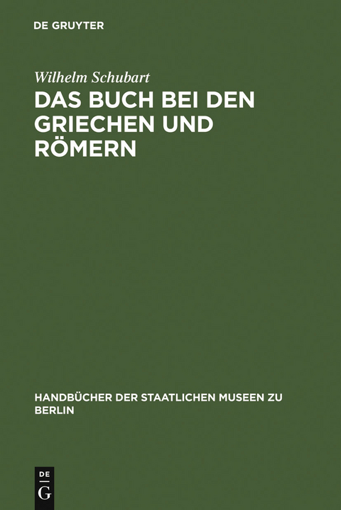Das Buch bei den Griechen und R&ouml;mern - Wilhelm Schubart